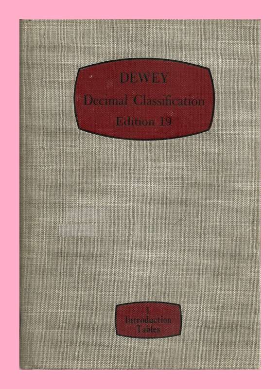 HARD COVER -  DEWEY DECIMAL CLASSIFICATION EDITION 19 [1 - INTRODUCTION TABLES]