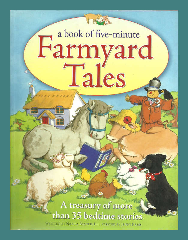 SOFT COVER - A BOOK OF FIVE-MINUTE FARMYARD TALES  (CONDITION NEW)