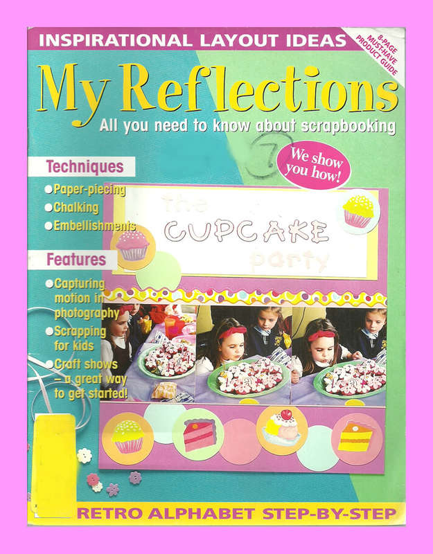 SCRAPBOOKING MAGAZINE  -  MY REFLECTIONS VOL 1 NO 6 [CONDITION VERY GOOD]