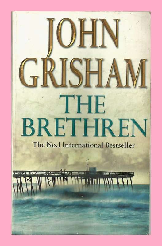 PAPERBACK - THE BRETHREN BY JOHN GRISHAM (CONDITION EXCELLENT)