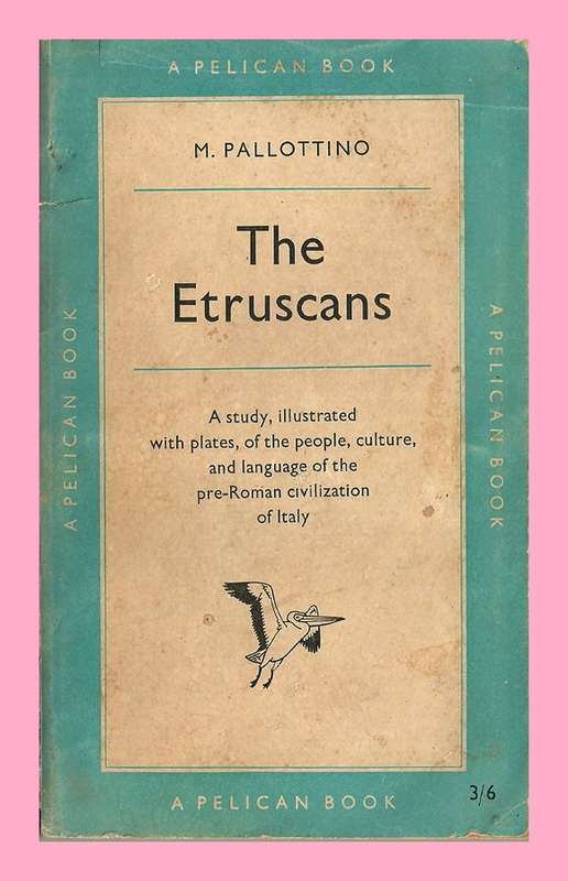 PAPERBACK - THE ETRUSCANS BY M. PALOTTING [CONDITION GOOD]