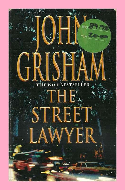 PAPERBACK - THE STEET LAWYER BY JOHN GRISHAM (CONDITION VERY GOOD)