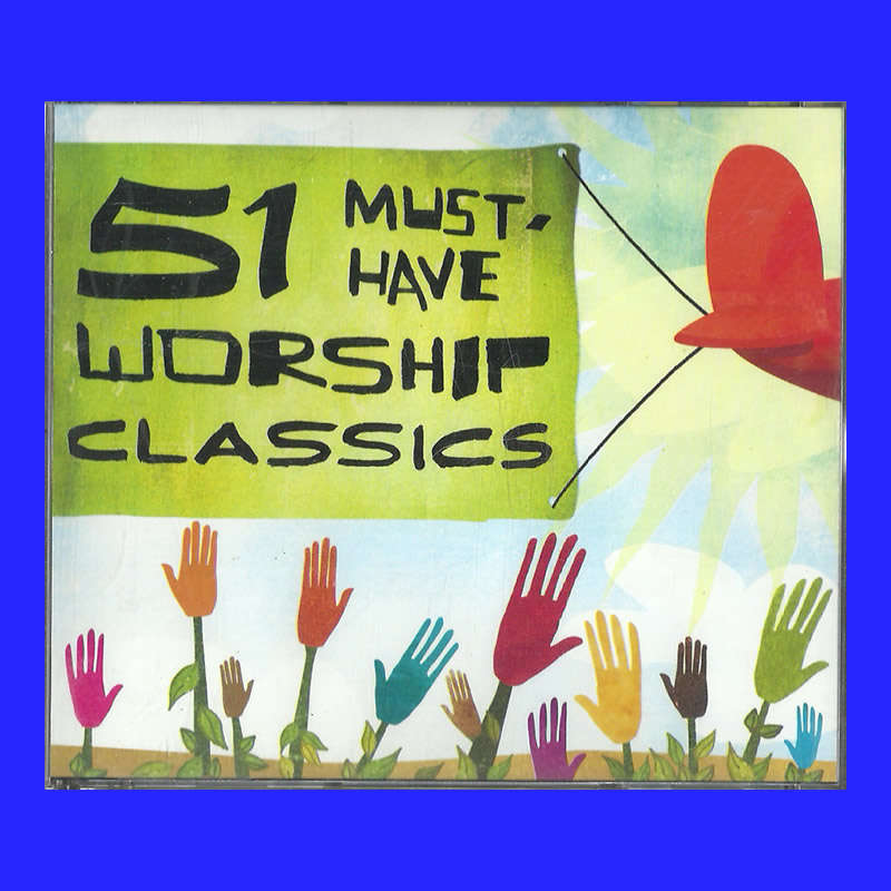 MUSIC CD  - 51 MUST HAVE WORSHIP CLASSICS  (CONDITION - EXCELLENT)