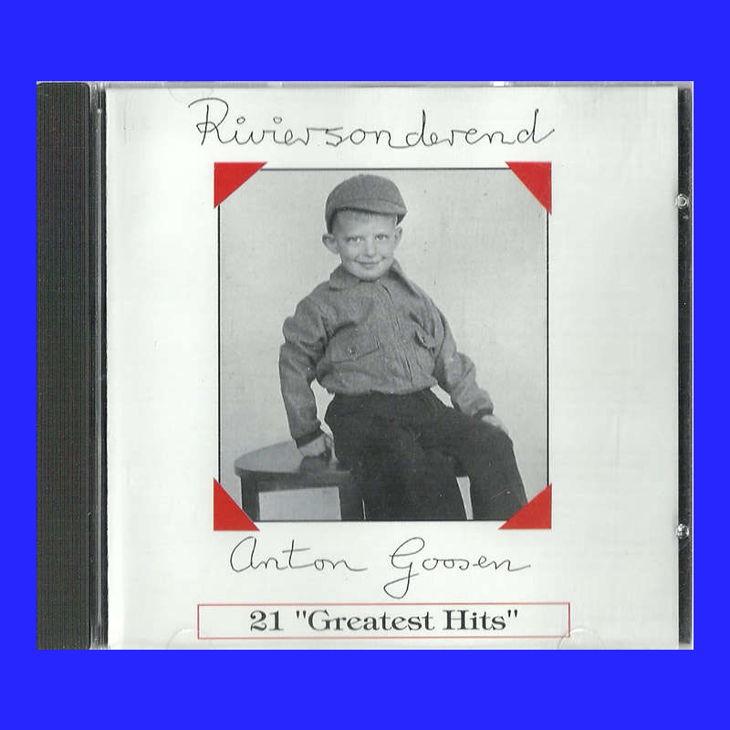 MUSIC CD - ANTON GOOSEN - RIVIERSONDEREND (CONDITION - NEW)