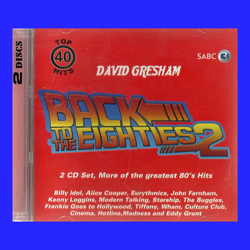 MUSIC CD  - DAVID GRESHAM - BACK TO THE EIGHTIES 2 (CONDITION - NEW)