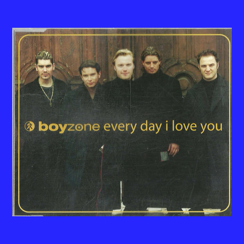 MUSIC CD  - BOYZONE - EVERY DAY I LOVE YOU (CONDITION - AS NEW)