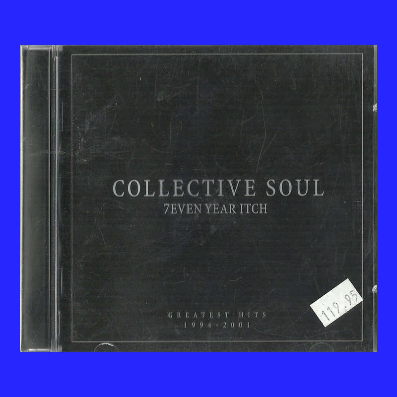 MUSIC CD  - COLLECTIVE SOUL - 7 YEAR ITCH (CONDITION - AS NEW)