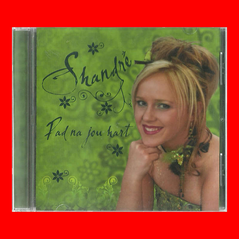 MUSIC CD - SHANDRE - PAD NA JOU HART