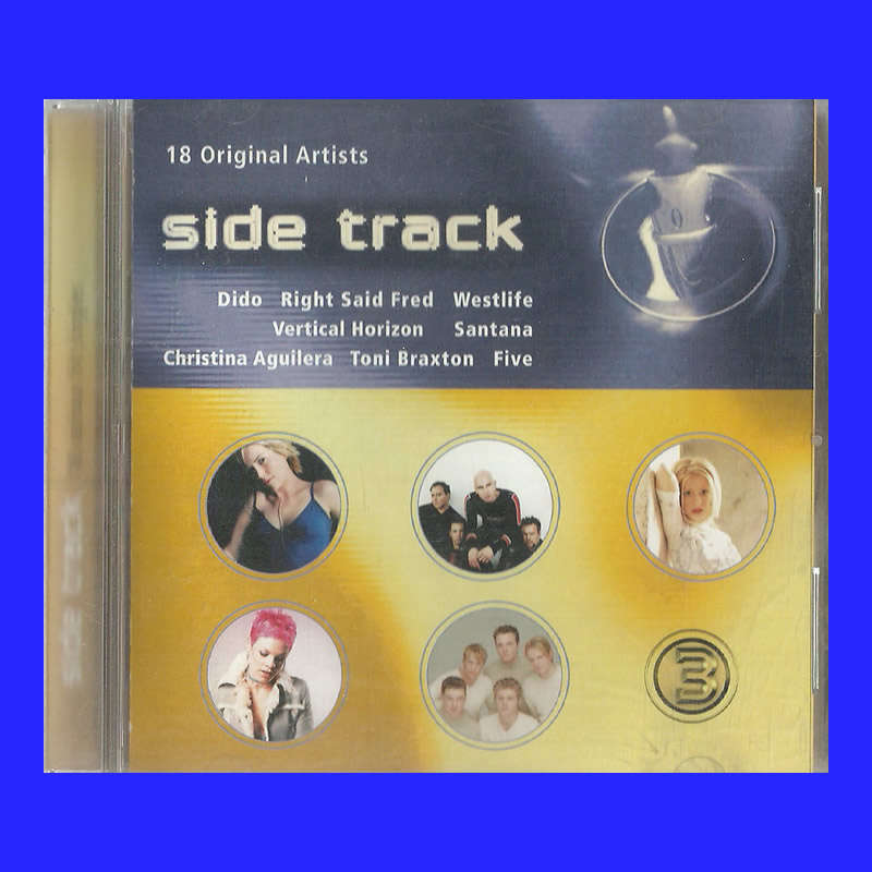 MUSIC CD  - SIDE TRACK - 18 ORIGINAL ARTISTS (CONDITION - EXCELLENT)
