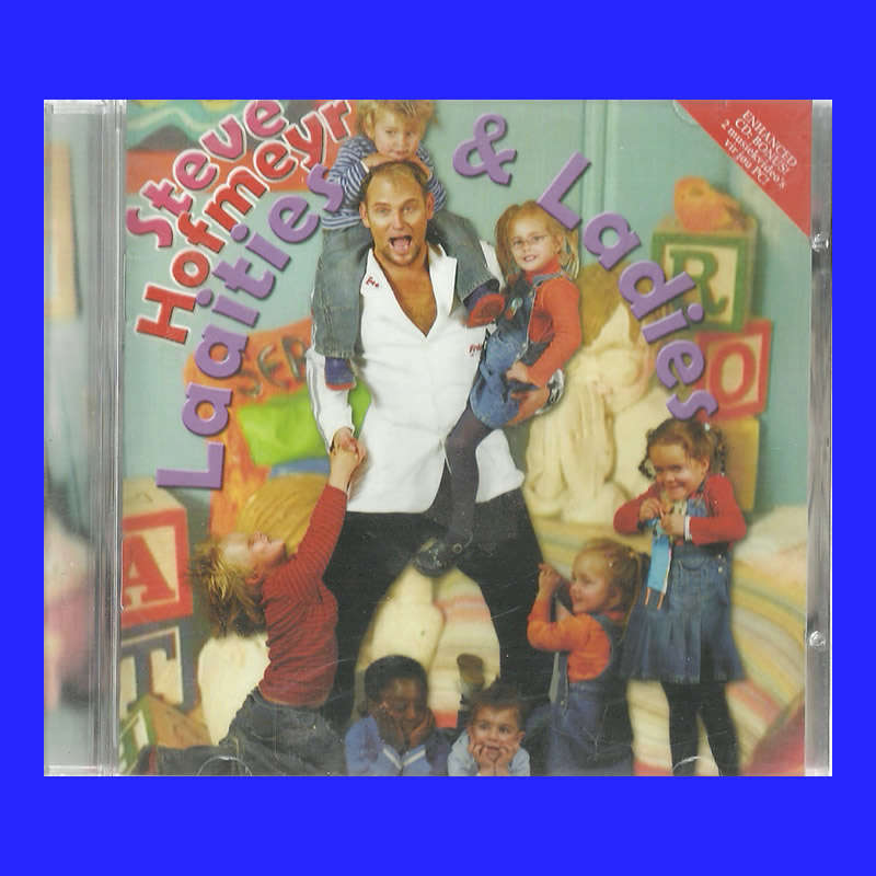 MUSIC CD - STEVE HOFMEYR - LAAITIES & LADIES  (CONDITION - EXCELLENT)