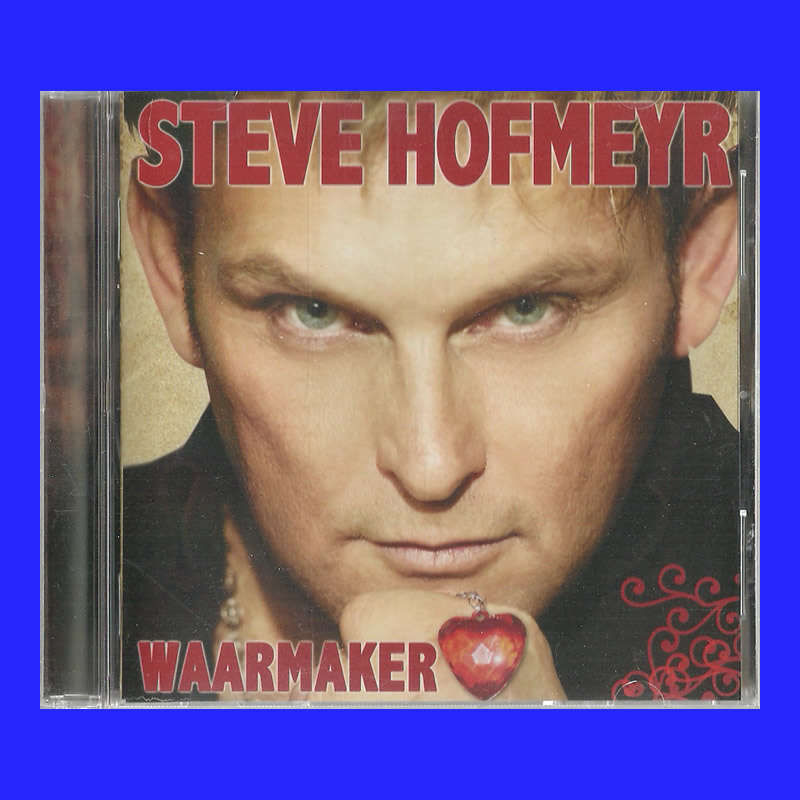 MUSIC CD - STEVE HOFMEYR - WAARMAKER  (CONDITION - NEW)