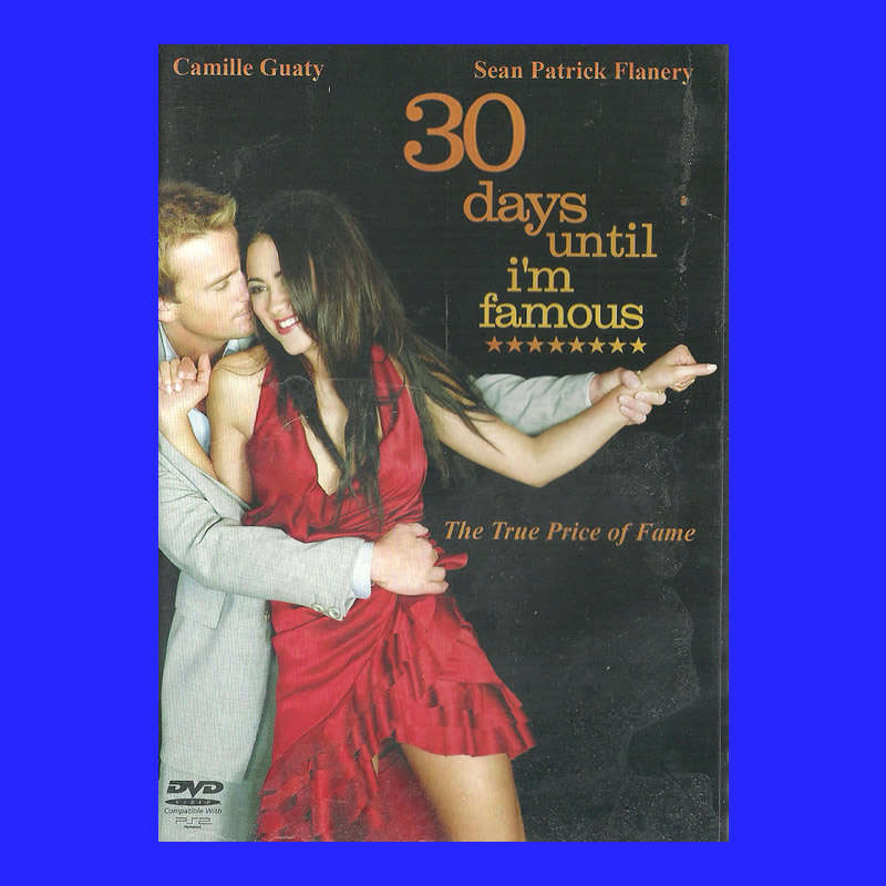 DVD - 30 DAYS UNTIL I`M FAMOUS - REGION 2