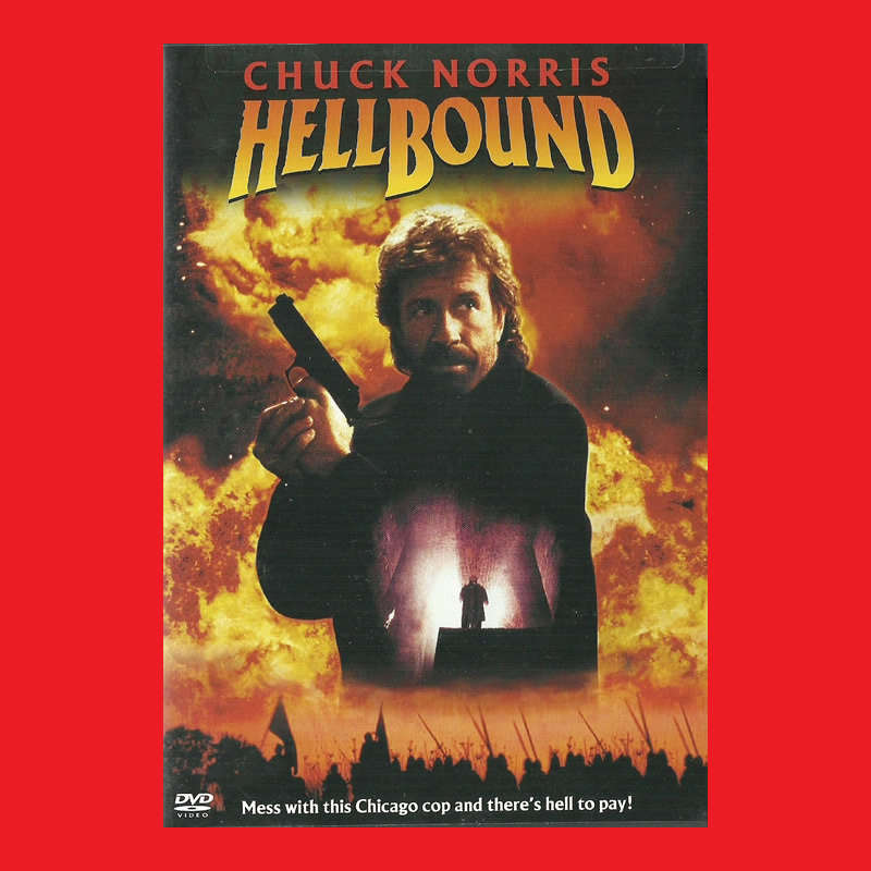 DVD - CHUCK NORRIS HELLBOUND  -  REGION 1 EDITION