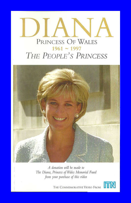 VHS CASSETTE  -  DIANA PRINCESS OF WALES 1961 - 1997 (THE PEOPLE`S PRINCESS)