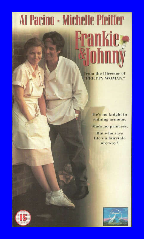 VHS CASSETTE  -  Frankie & Johnny (AL Pacino & Michelle Pfeiffer)