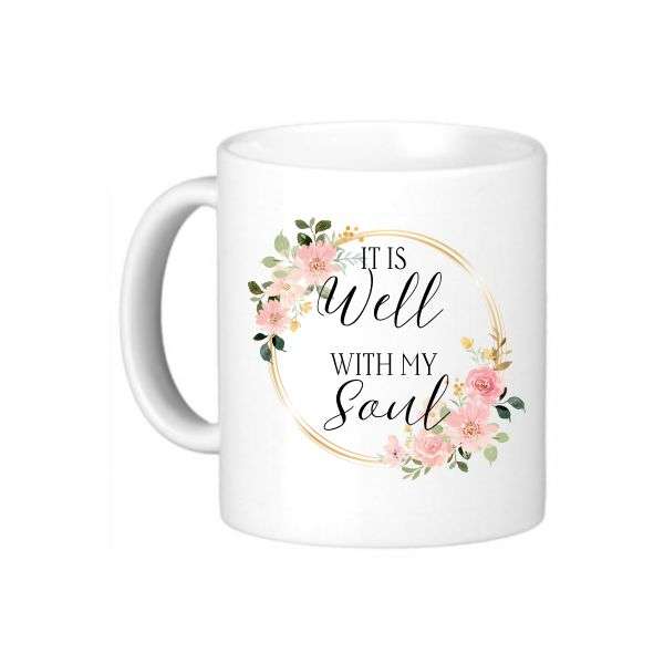 It Is Well With My Soul Coffee Mug