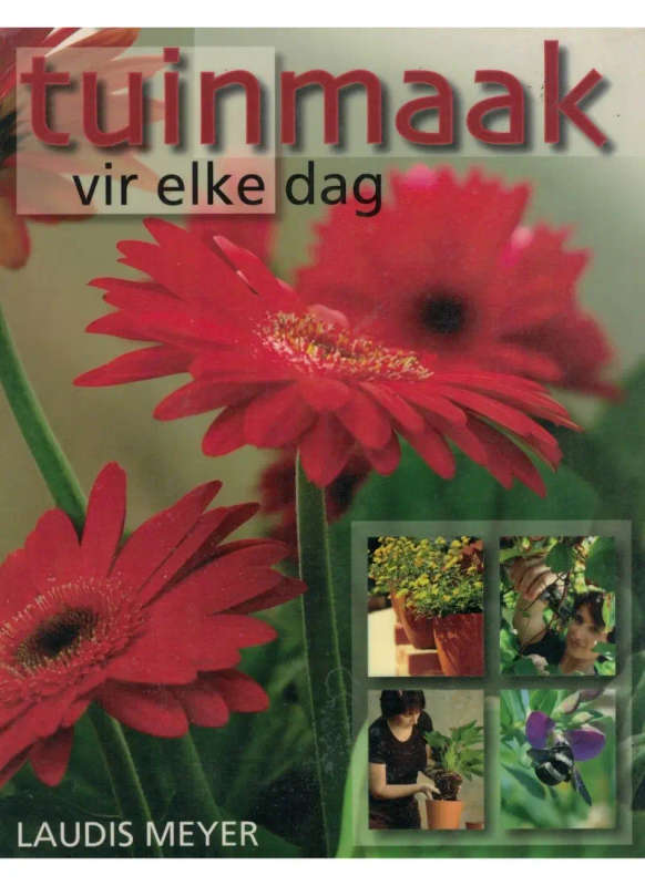 Tuinmaak vir elke dag