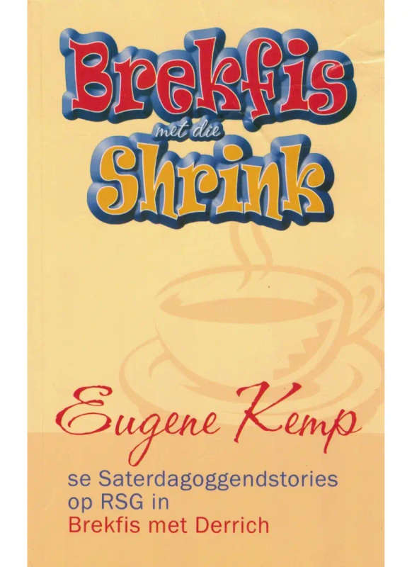 Brekfis met die Shrink