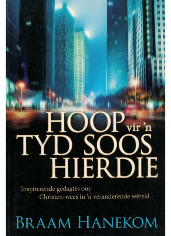 Hoop vir 'n tyd soos hierdie