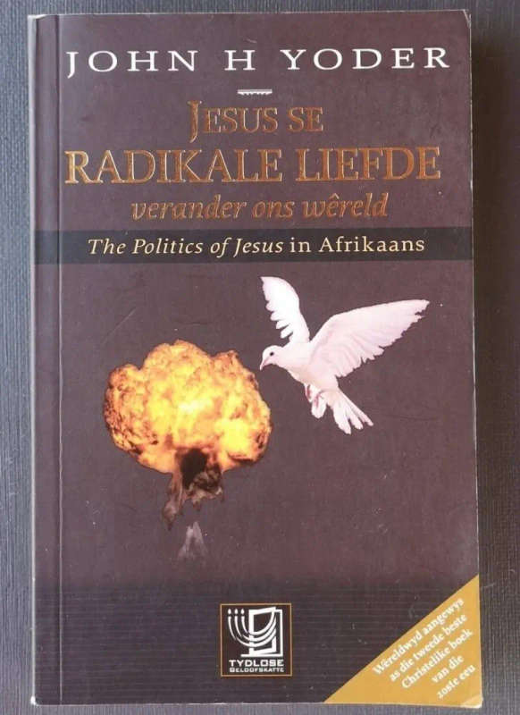 Jesus se radikale liefde verander ons wêreld
