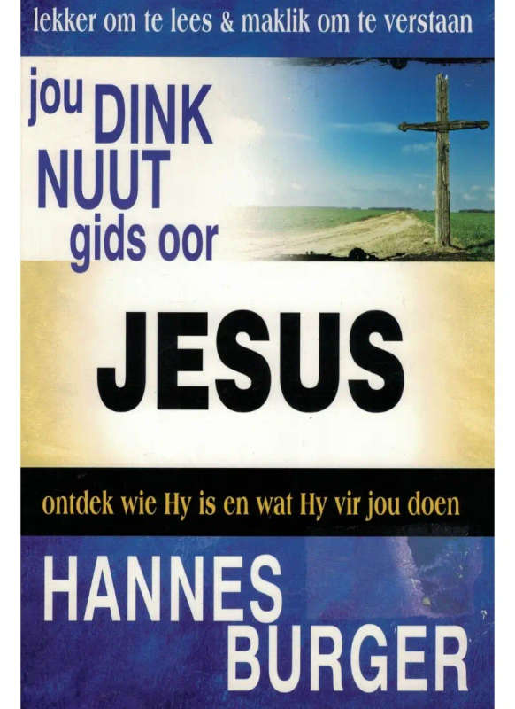 Jou dink nuut gids oor Jesus