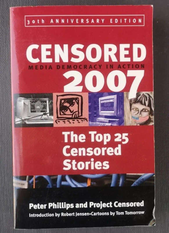 Censored 2007: The top 25 censored stories