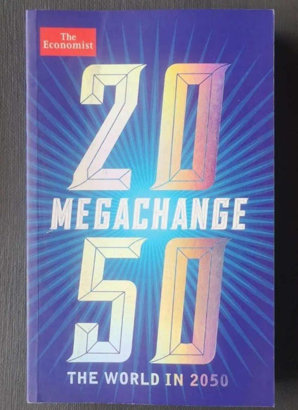 Megachange: The world in 2050