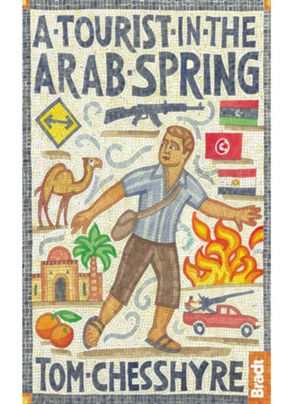 A Tourist in the Arab Spring