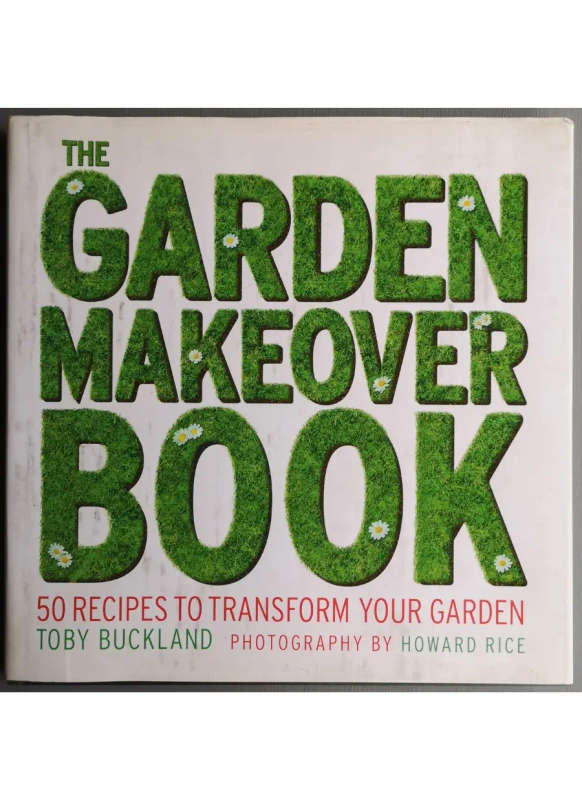 The Garden Makeover Book