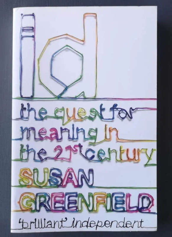 ID: The quest for meaning in the 21st century