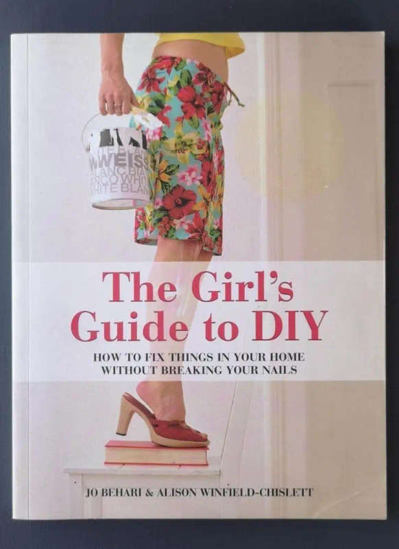 The Girl's Guide to DIY