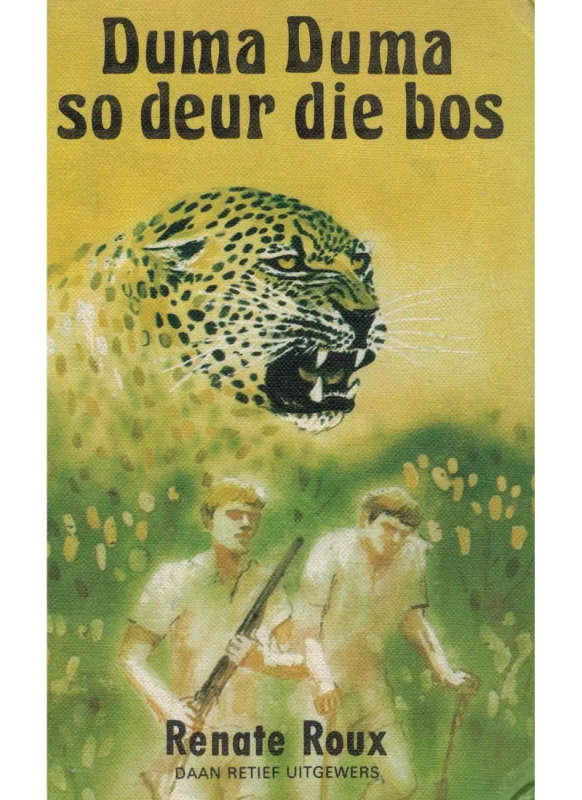 Duma Duma so deur die bos