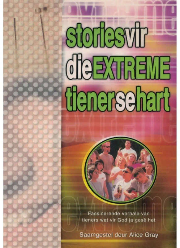 Stories vir die extreme tiener se hart