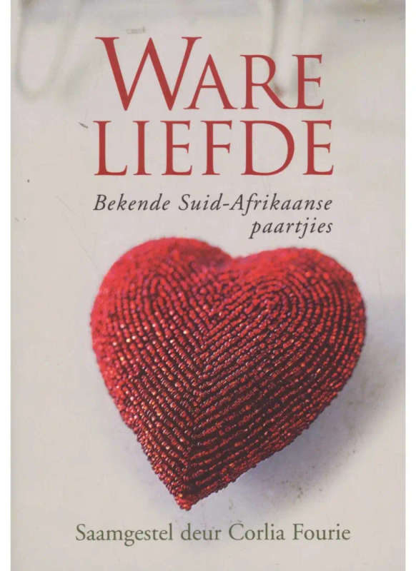 Ware Liefde: Bekende Suid-Afrikaanse paartjies