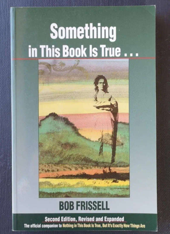 Something in this book is true