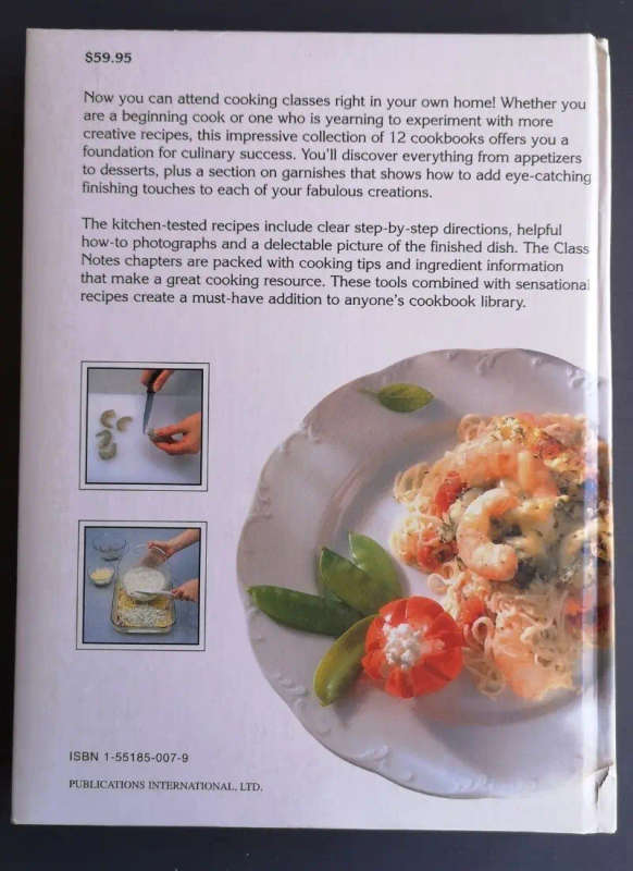 The Complete Step by Step Cooking Class Cookbook