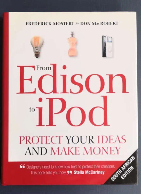 From Edison to iPod: Protect your ideas and make money