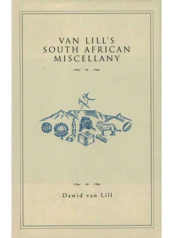 Van Lill`s South African Miscellany
