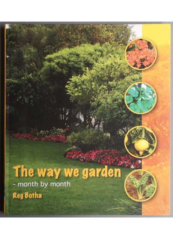 The way we garden - month by month