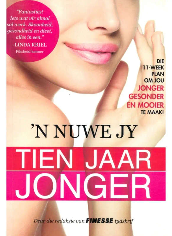 'n Nuwe Jy: Tien Jaar Jonger