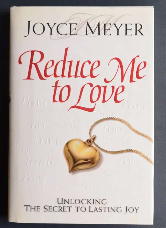 Reduce me to love