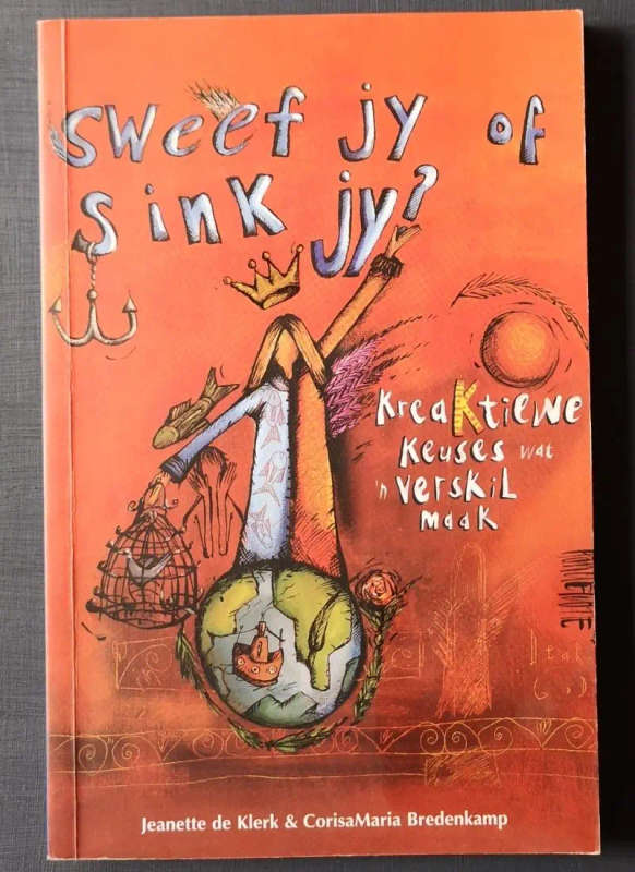 Sweef jy of sink jy?