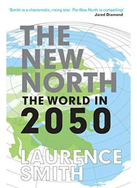 The New North: The world in 2050