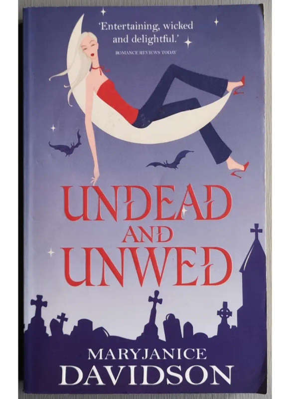 Undead and Unwed (Paperback)
