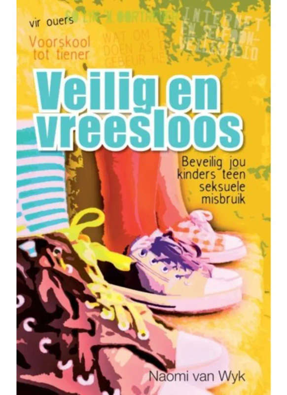 Veilig en vreesloos