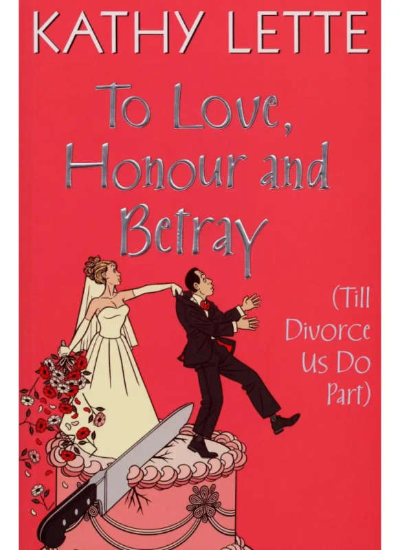 To Love, Honour and Betray
