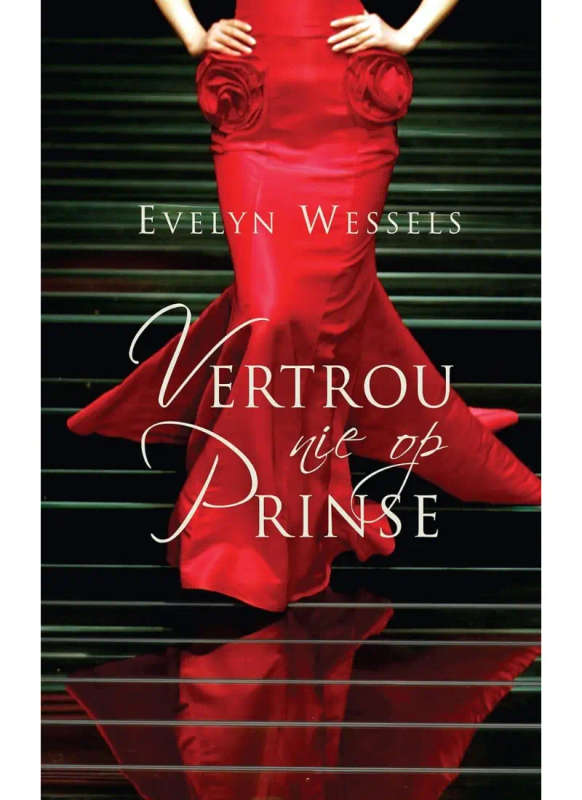 Vertrou nie op Prinse