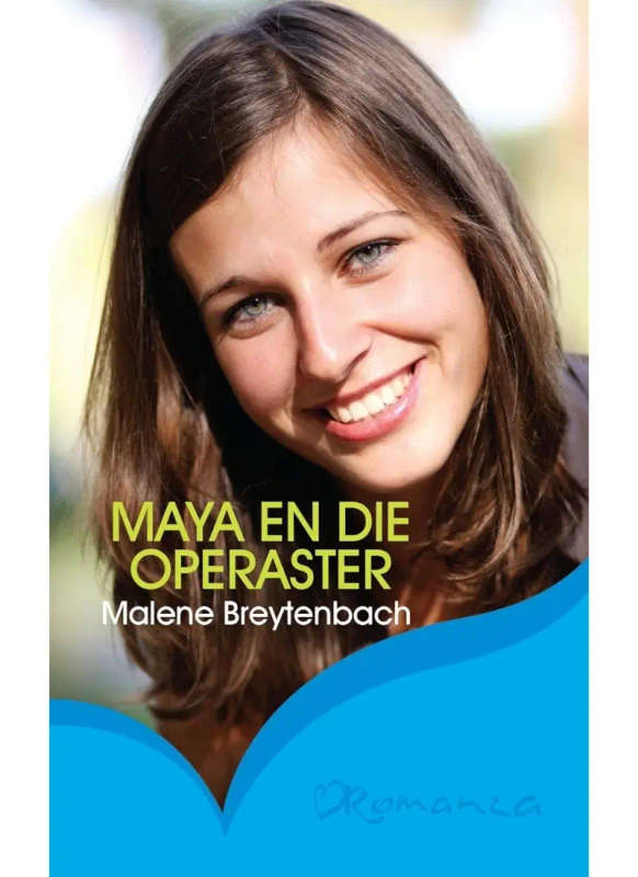 Maya en die operaster