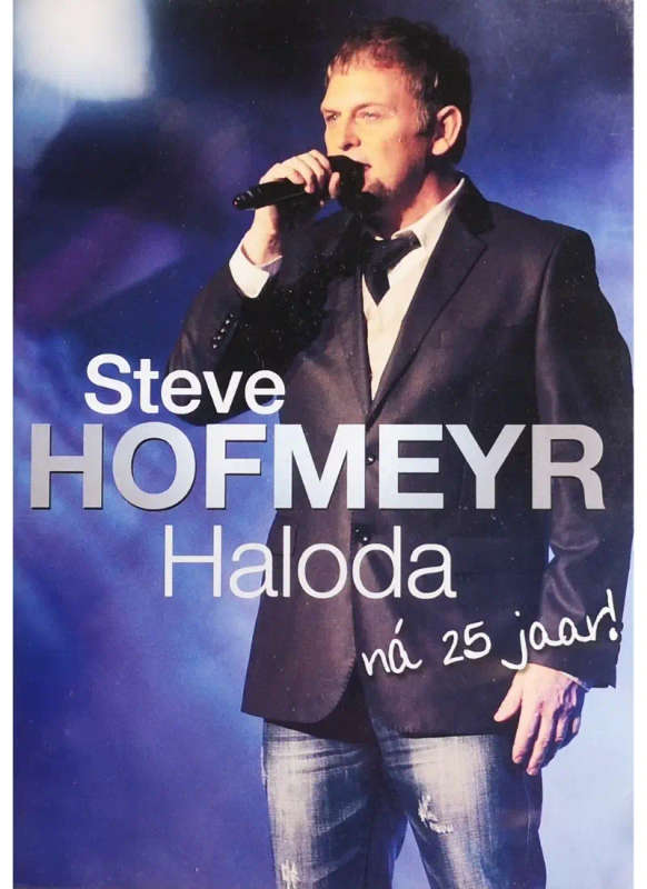 Steve Hofmeyr - Haloda (DVD)