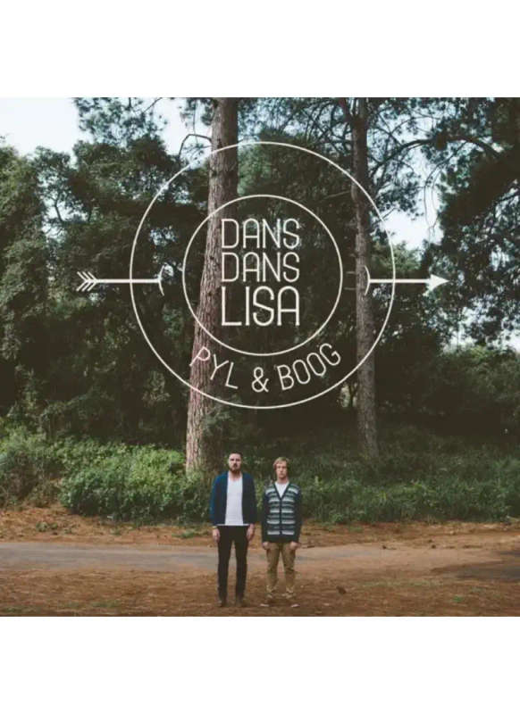 Pyl en Boog - Dans Dans Lisa (CD)
